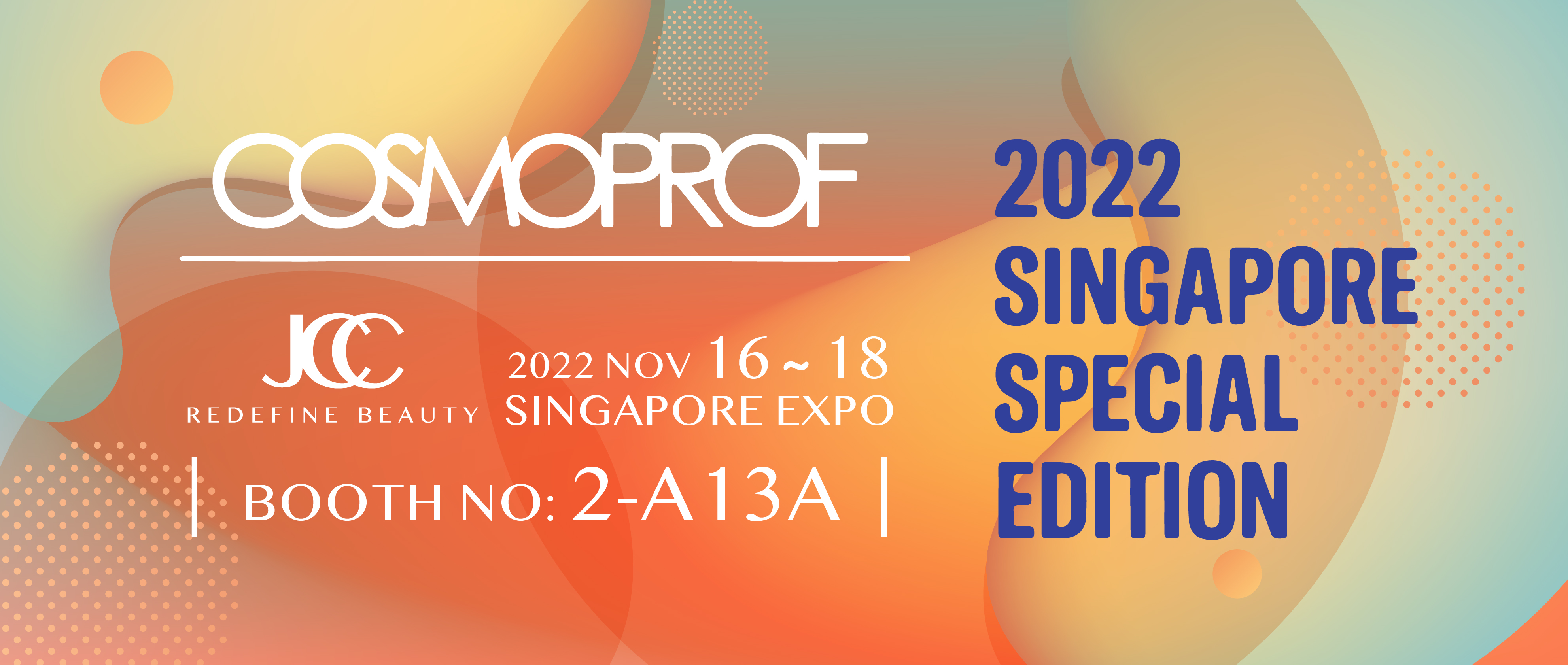 Cosmoprof Asia 2022, The Special Edition